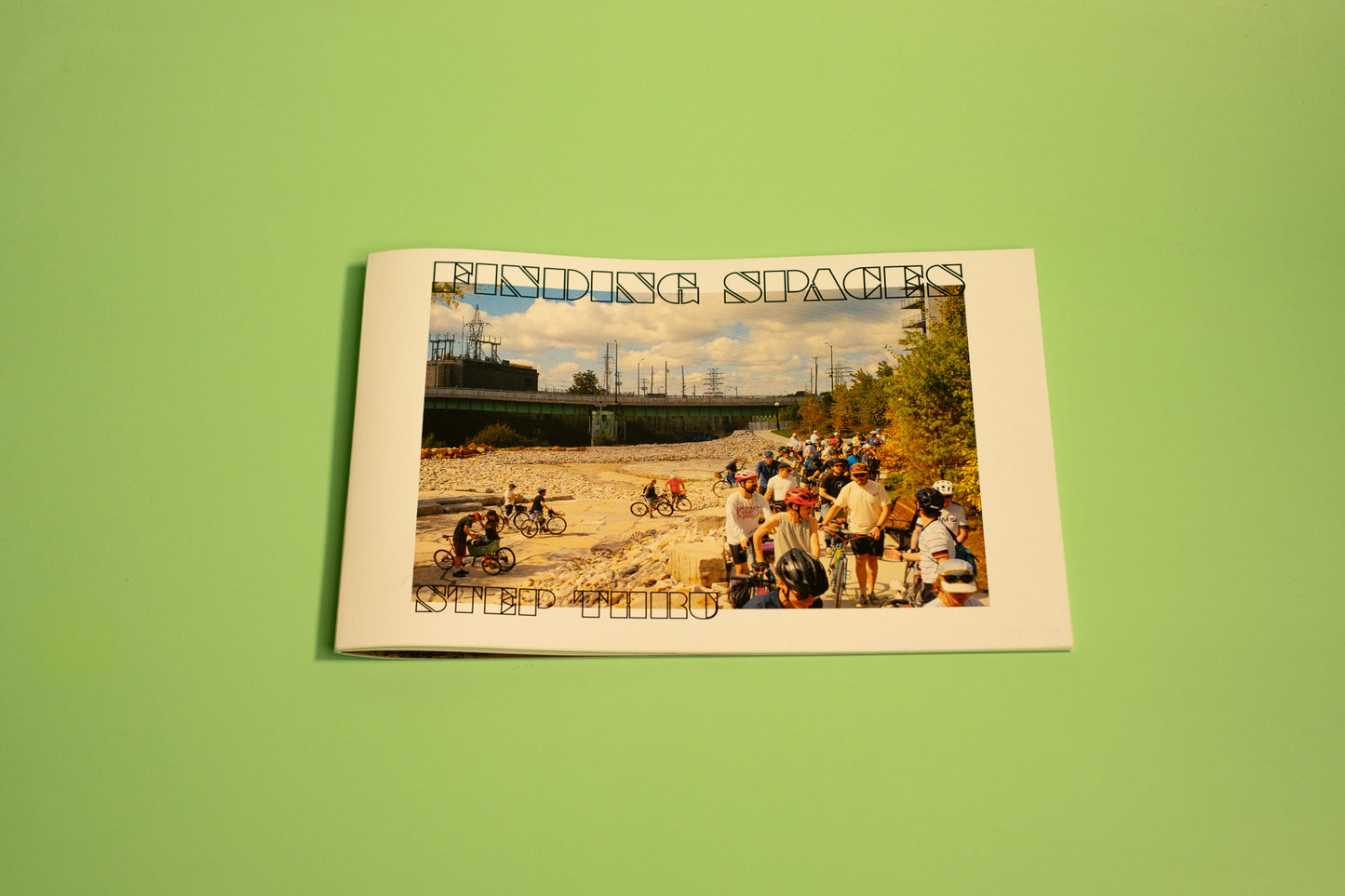 Step Thru Zine Issue 1- Finding Spaces