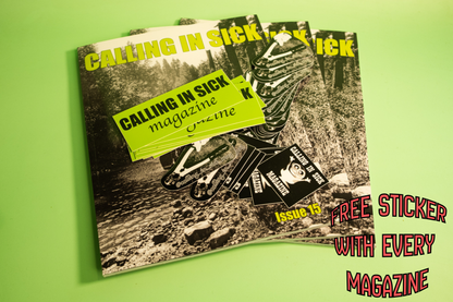 Calling In Sick Magazine - Issue 15