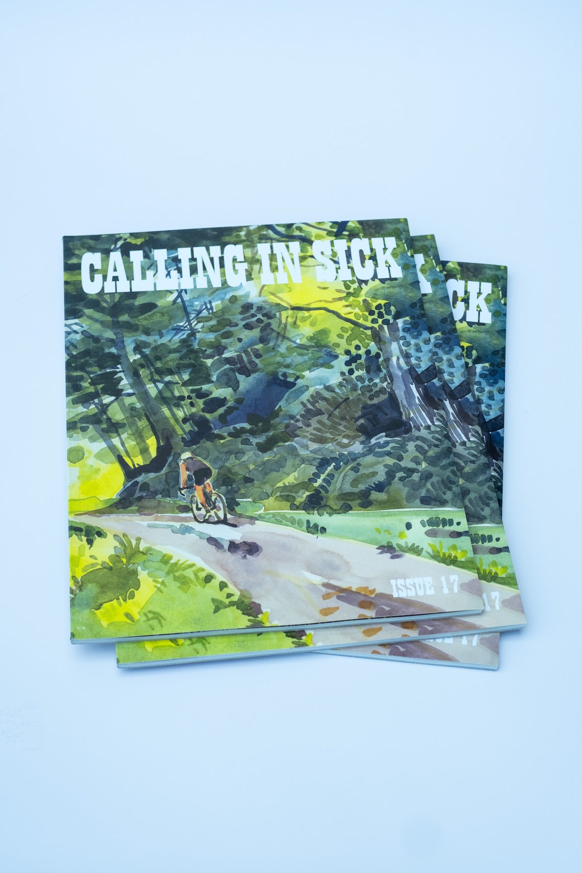 Calling In Sick Magazine Issue 17