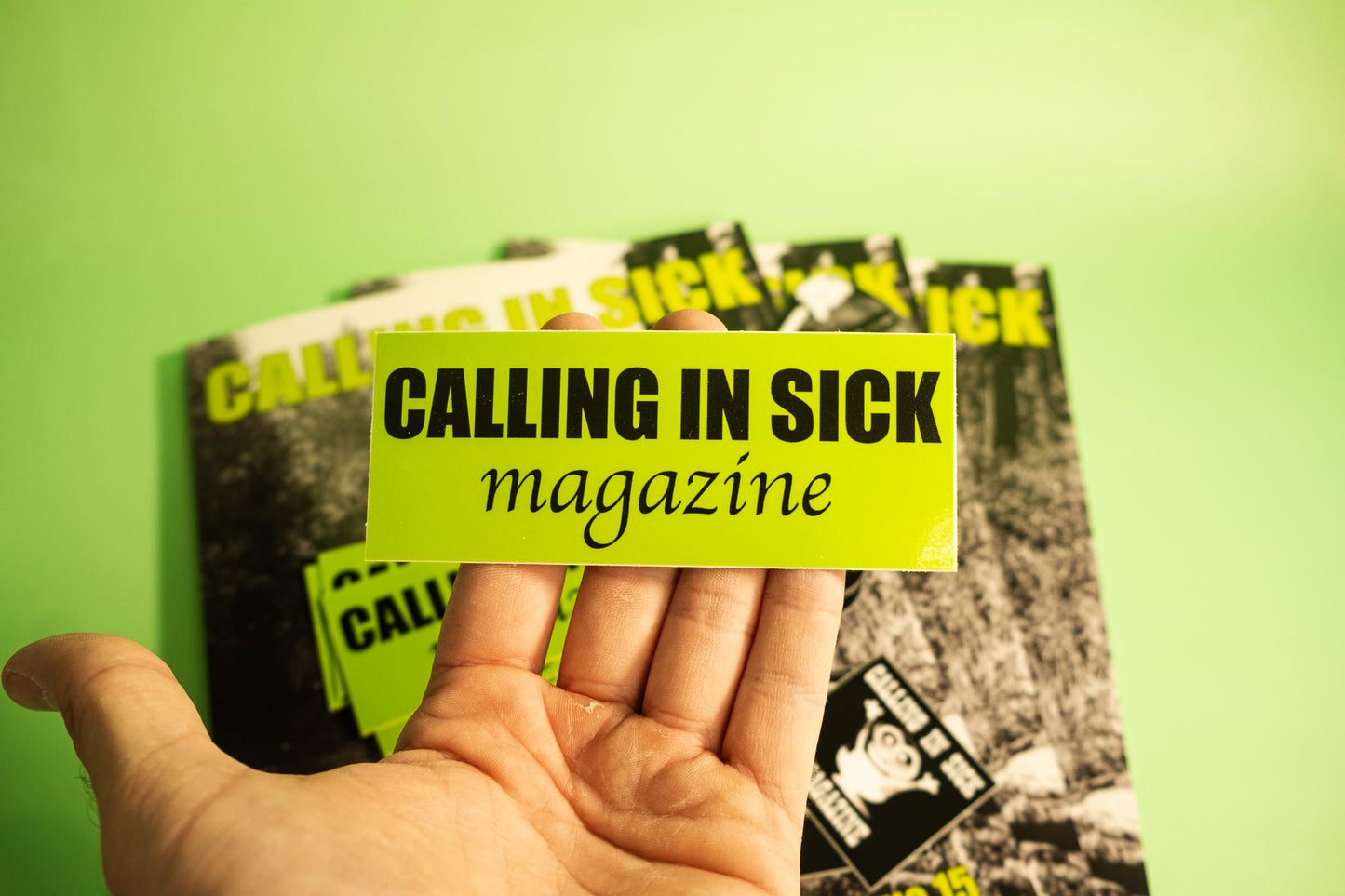 Calling In Sick Magazine - Issue 15